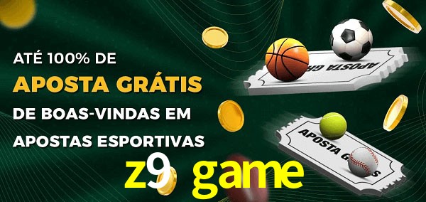 z9 game Ate 100% de Aposta Gratis